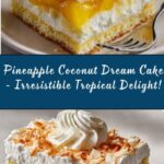 Pineapple Coconut Dream Cake Recipe