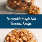 Brach’s Maple Nut Goodies Recipe