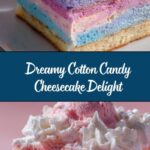 Cotton Candy Cheesecake Recipe
