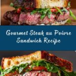 Steak au Poivre Sandwich Recipe