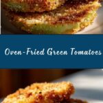 Easy Oven-Fried Green Tomatoes Recipe
