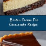 Boston Cream Pie Cheesecake Recipe