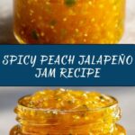 Peach Jalapeño Jam Recipe