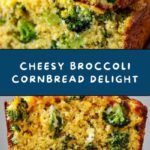 Cheesy Broccoli Cornbread Recipe