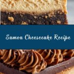 Samoa Cheesecake Recipe