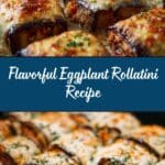 Healthy Eggplant Rollatini: An Incredible Wholesome Recipe