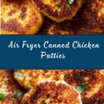Air Fryer Canned Chicken Patties Recipe