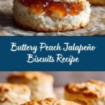 Butter Swim Biscuits with Peach Jalapeño Jam Recipe