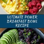 Power Breakfast Bowl with Scrambled Eggs, Avocado & Berries Recipe