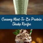 Mint-To-Be Protein Shake (Ninja Creami) Recipe