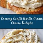 Confit Garlic Cream Cheese Recipe
