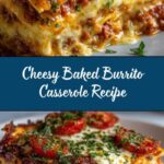 Baked Burrito Casserole Recipe