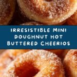 Mini Doughnut Hot Buttered Cheerios Recipe