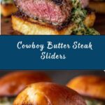 Cowboy Butter Steak Sliders Recipe