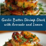 Garlic Butter Shrimp Stack Recipe
