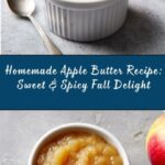 Irresistibly Delicious Traditional Apple Butter Recipe