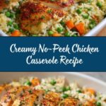 No-Peek Chicken Casserole with Creamy Rice and Vegetables Recipe