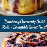 Blueberry Cheesecake Swirl Rolls Recipe