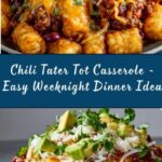 Easy Weeknight Chili Tater Tot Casserole Recipe