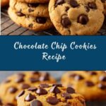 Best Ever Chocolate Chip Cookies Recipe