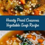 Pearl Couscous Vegetable Soup Recipe