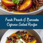 Peach & Burrata Caprese Recipe