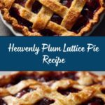 Plum Lattice Pie Recipe