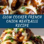 Slow Cooker French Onion Meatballs Recipe