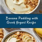 Healthy Banana Pudding with Greek Yogurt Recipe