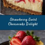 Strawberry Swirl Cheesecake Recipe