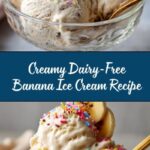 The Ultimate Banana Ice Cream Recipe for Creamy Dairy-Free Bliss Recipe