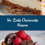 Easy No-Bake Cheesecake Recipe