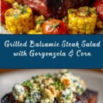 Balsamic Steak Gorgonzola Salad with Grilled Corn Recipe