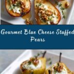 Elegant Blue Cheese Stuffed Pears Recipe