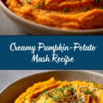 Pumpkin-Potato Mash Is Better Than Regular Mashed Potatoes Recipe