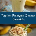 Pineapple and Banana Smoothie Recipe
