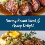 Classic Round Steak & Gravy Recipe