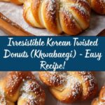 Korean Twisted Donuts (Kkwabaegi) Recipe