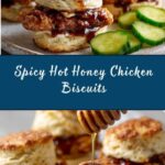 Hot Honey Chicken Biscuits Recipe
