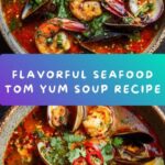 Ultimate Seafood Tom Yum Recipe