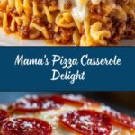 Mama’s Pizza Casserole Recipe