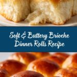 Brioche Dinner Rolls Recipe