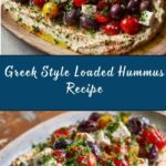 Greek Style Loaded Hummus Recipe