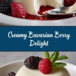 Bavarian Cream And Berries Recipe