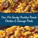 One-Pot Smoky Cheddar Ranch Chicken and Sausage Pasta Recipe