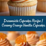 Dreamsicle Cupcakes Recipe