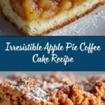 Apple Pie Coffee Cake Recipe