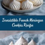 French Meringue Cookies Recipe