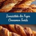 Air Fryer Cinnamon Twists Recipe