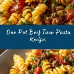 One Pot Beef Taco Pasta Recipe
